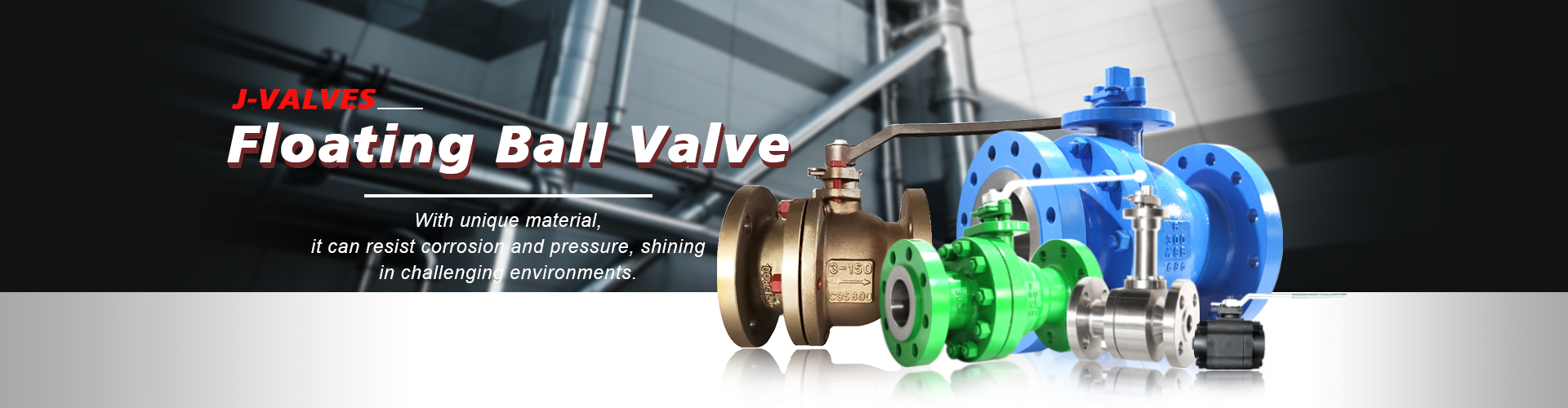 Floating ball valves with soft seats for bubble-tight shutoff, 1/2"-8" Class 150-2500, WCB CF8M and bronze bodies, manufactured by J-VALVES. Floating ball valves