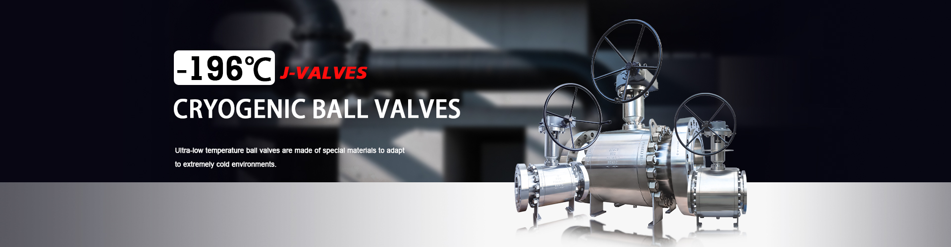 Cryogenic Trunnion Ball Valves.jpg